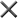 ×